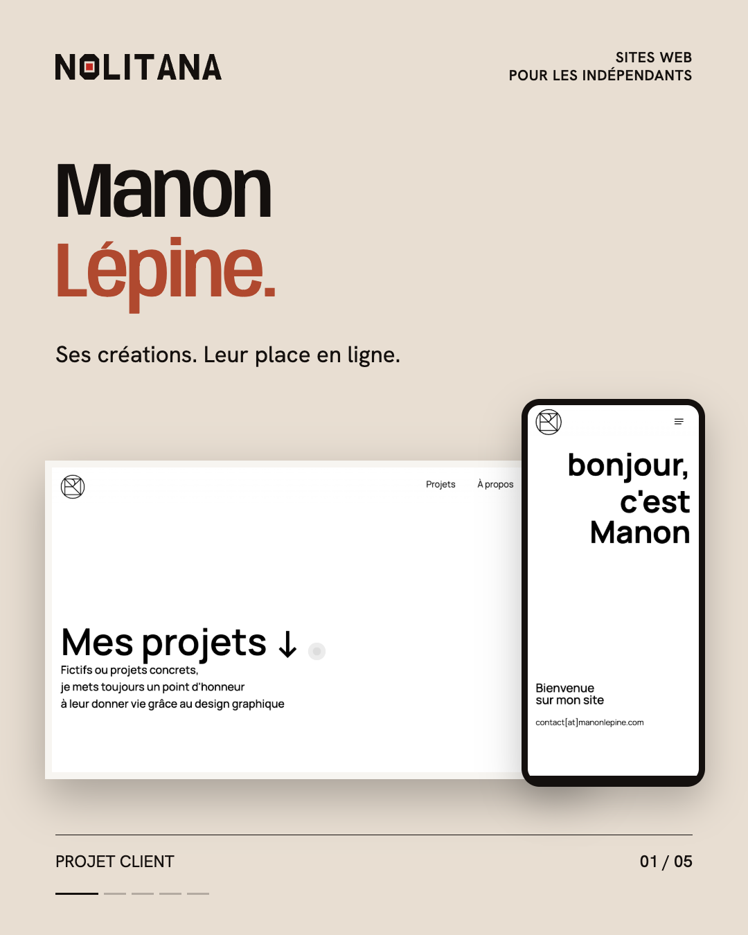 Manon Lépine, les projets d'abord.