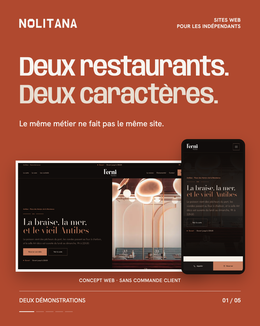 Deux restaurants, deux caractères.