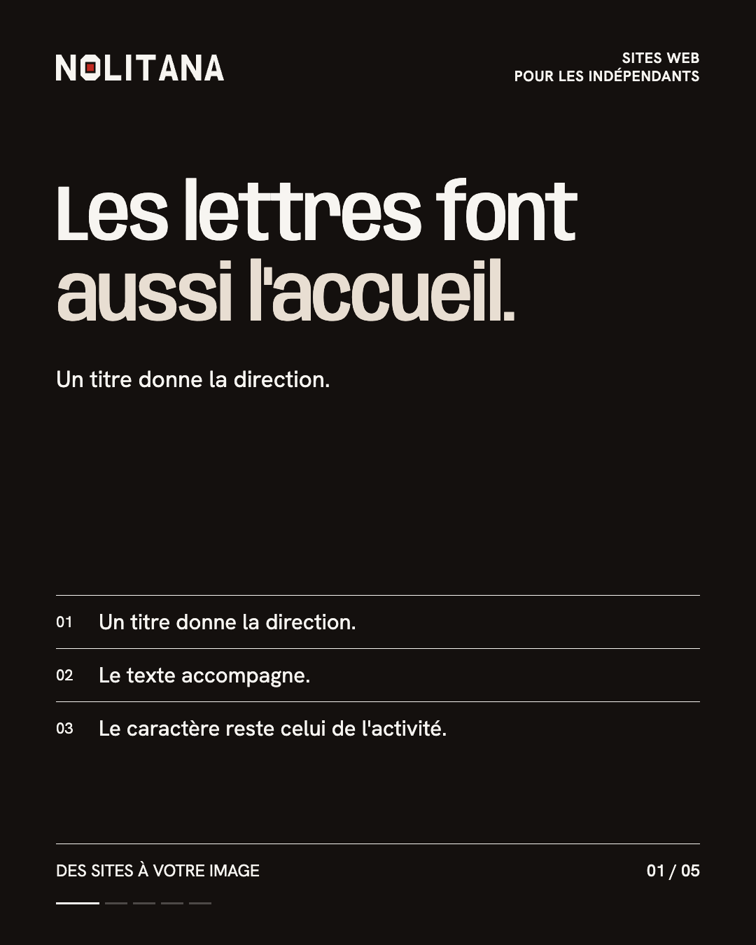 Les lettres font aussi l'accueil.