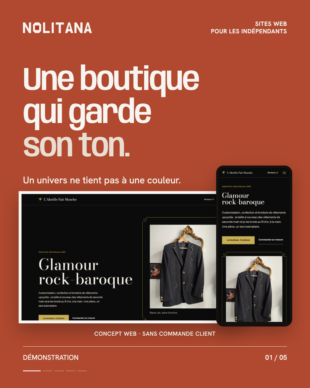 Une boutique qui garde son ton.