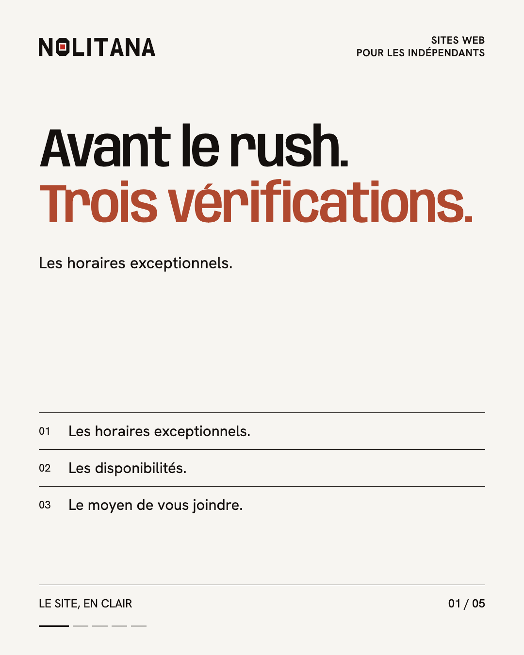 Trois détails à vérifier avant une période chargée.