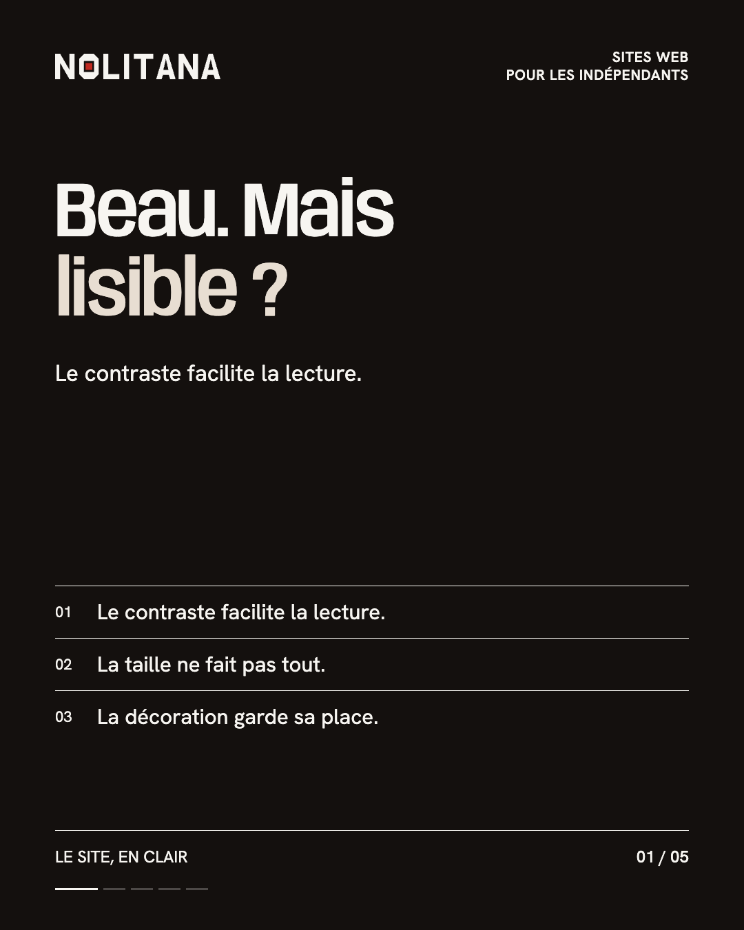 Une page peut être belle et difficile à lire.