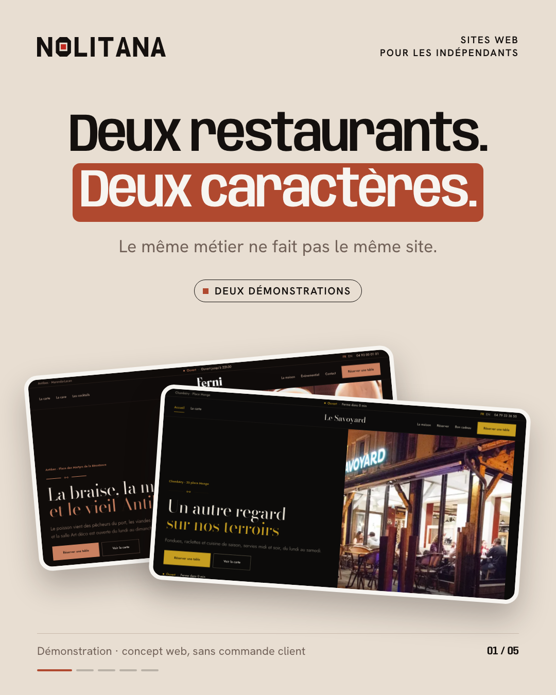 Deux restaurants, deux caractères.
