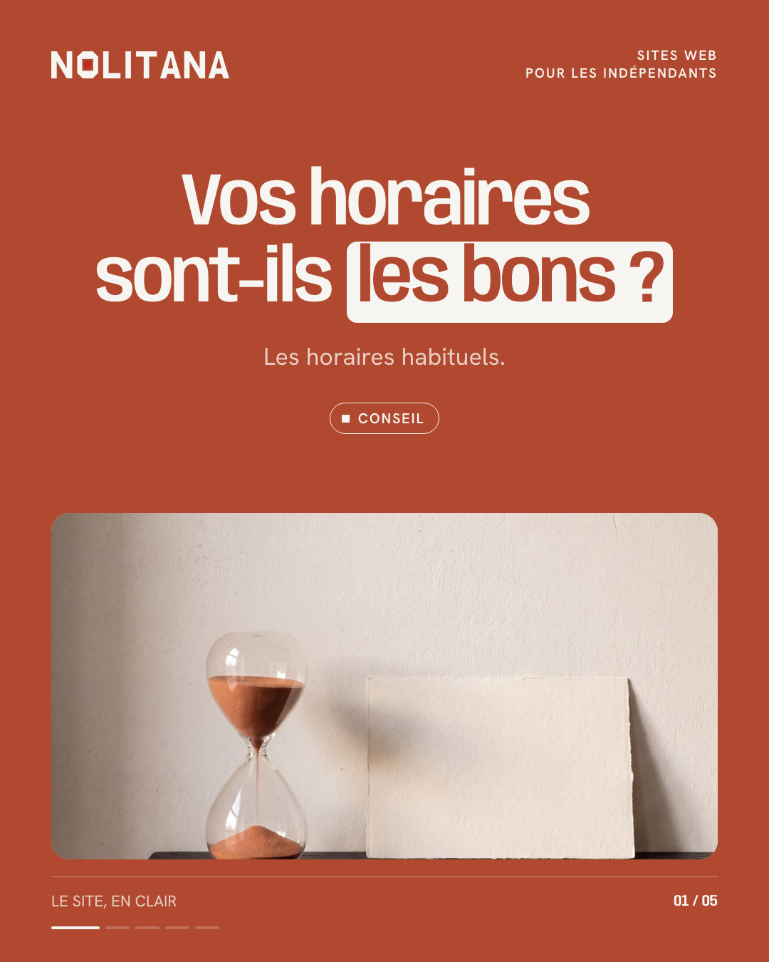 Vos horaires sont-ils les bons ?