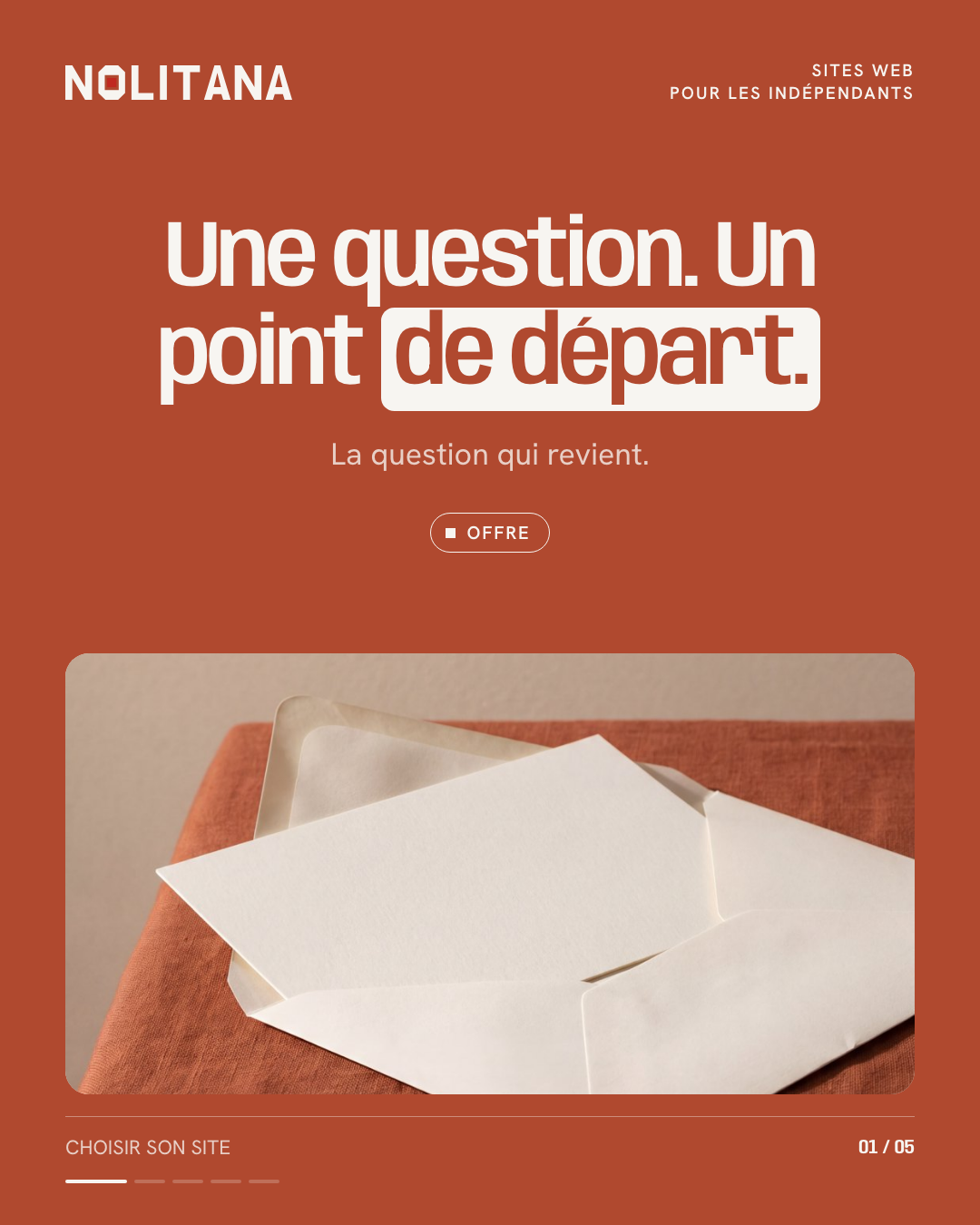 Votre prochain site commence par une question.