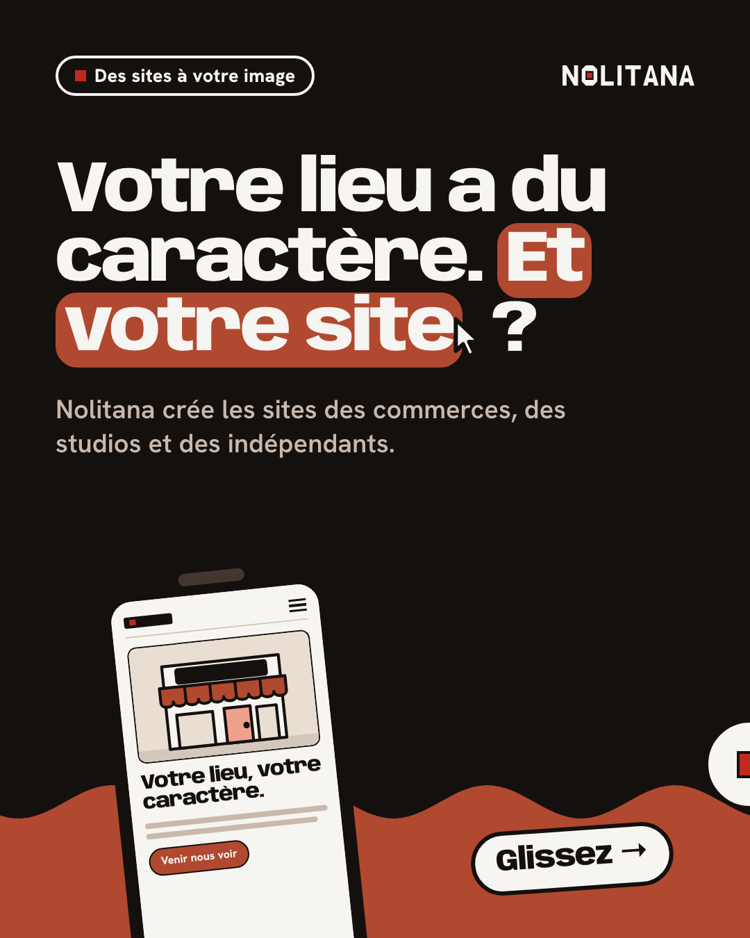 Votre lieu a du caractère. Et votre site ?