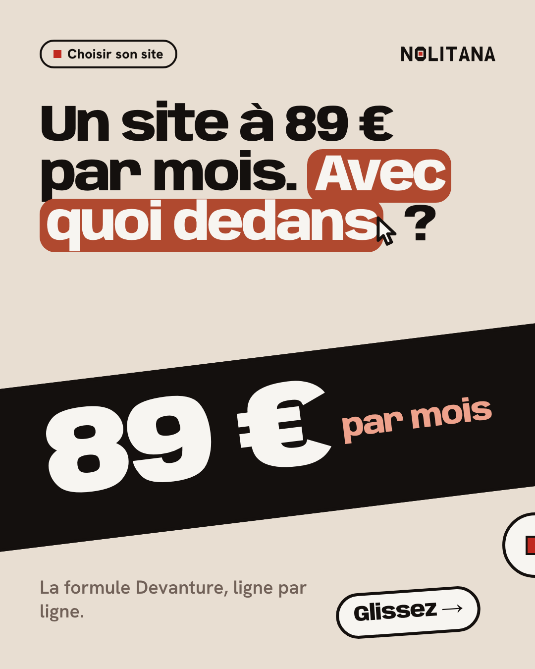 Un site à 89 € par mois. Avec quoi dedans ?