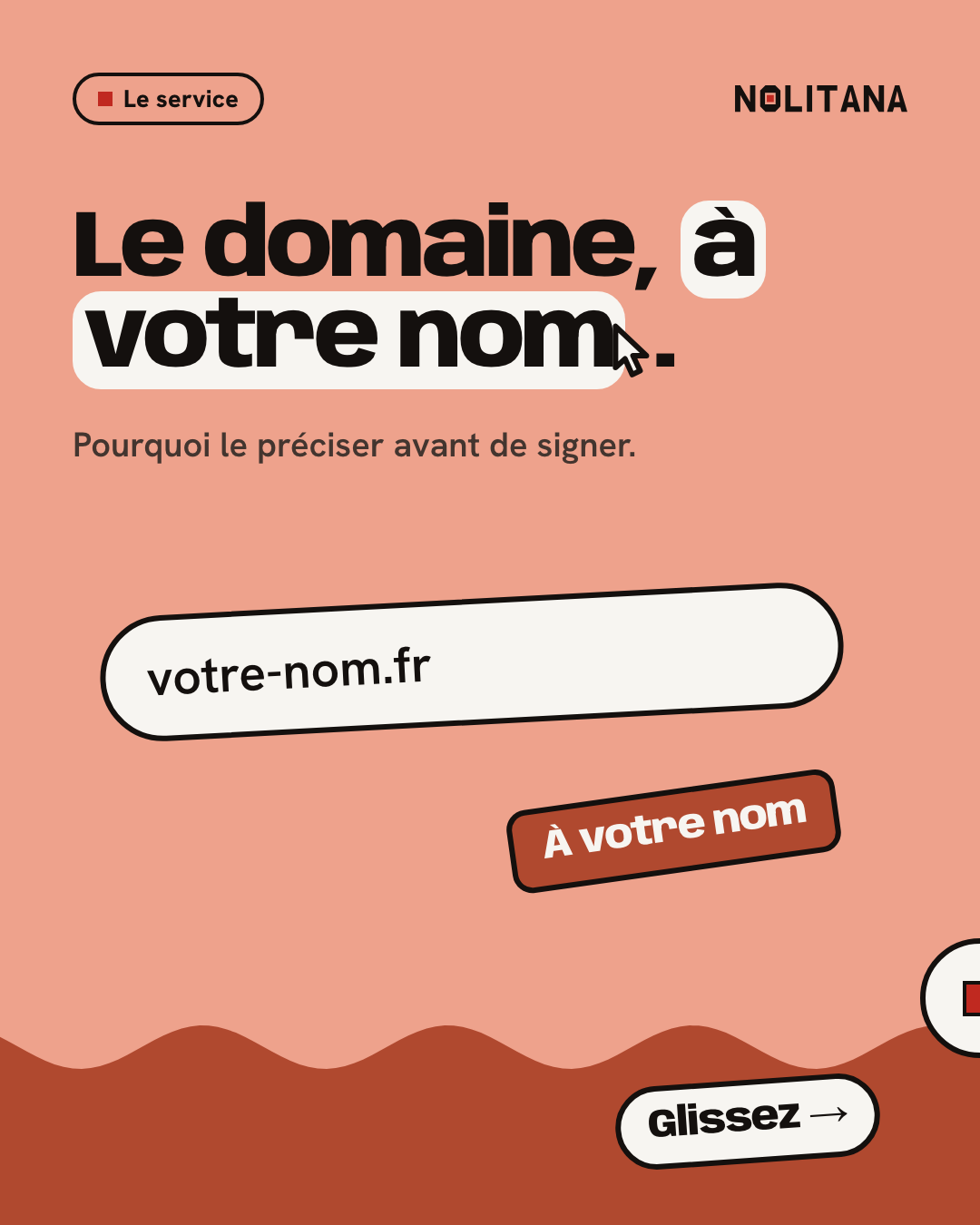 Le domaine, à votre nom.
