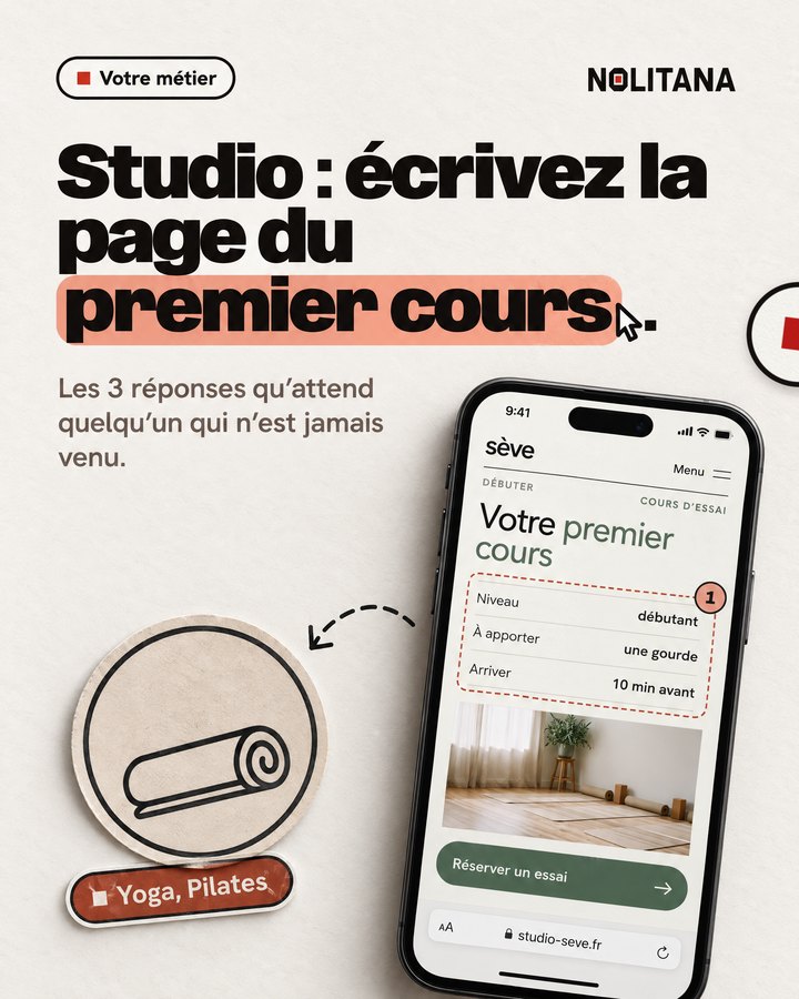 Studio : écrivez la page du premier cours. Les 3 réponses qu’attend quelqu’un qui n’est jamais venu. Un téléphone affiche le site d’un studio de yoga et de Pilates imaginé pour l’exemple.