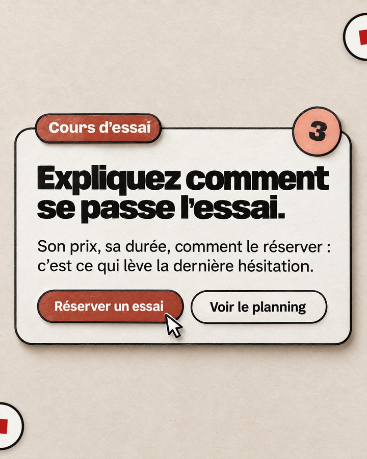 Cours d’essai. Expliquez comment se passe l’essai. Son prix, sa durée, comment le réserver : c’est ce qui lève la dernière hésitation.