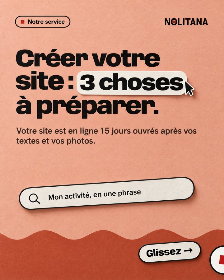 Créer votre site : 3 choses à préparer. Votre site est en ligne 15 jours ouvrés après vos textes et vos photos.