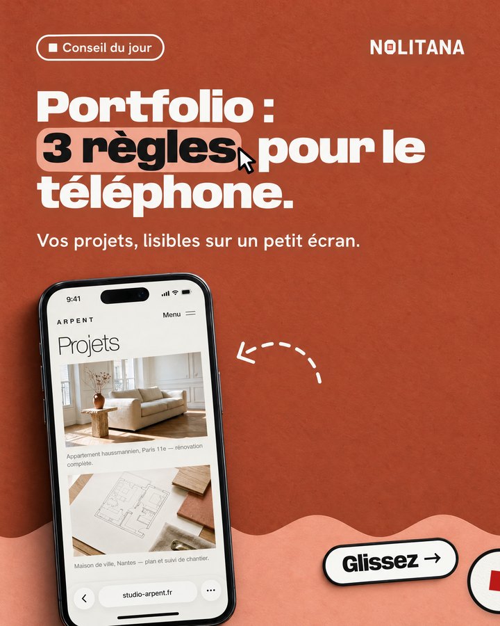 Portfolio : 3 règles pour le téléphone. Vos projets, lisibles sur un petit écran. Un téléphone affiche le site d’un studio d’architecture intérieure imaginé pour l’exemple.