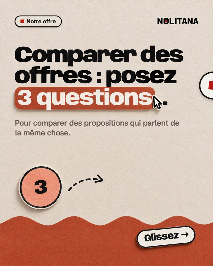 Comparer des offres : posez 3 questions. Pour comparer des propositions qui parlent de la même chose.