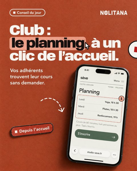 J26 · Club : le planning à un clic de l’accueil.
