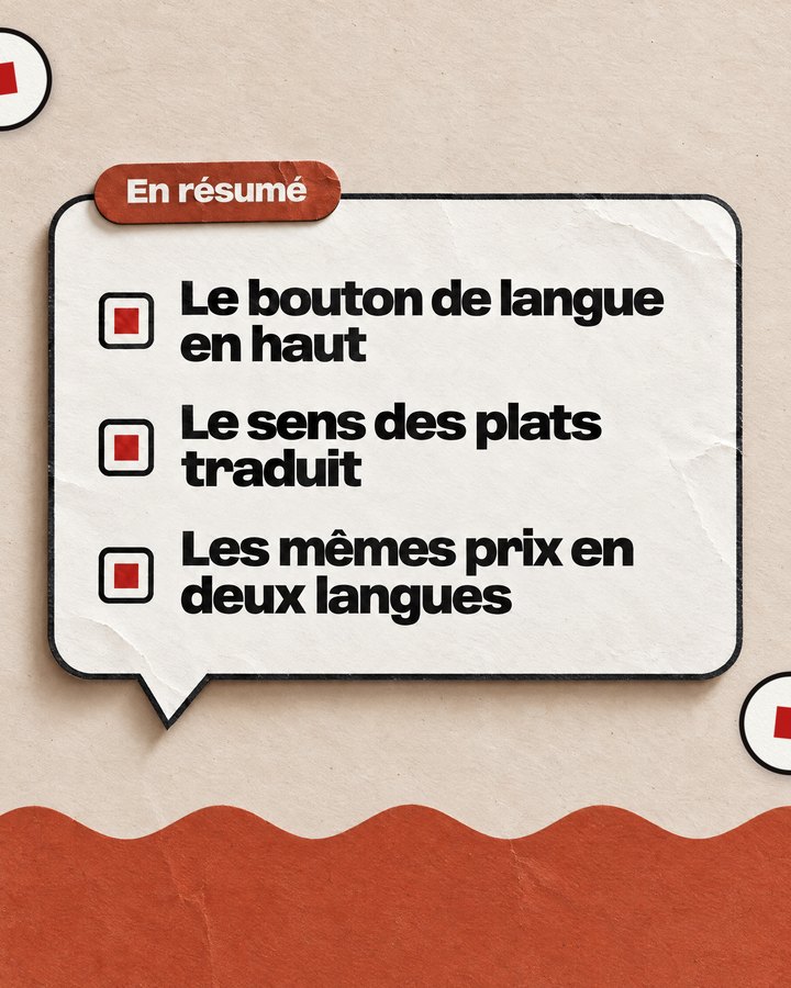 En résumé. Le bouton de langue en haut. Le sens des plats traduit. Les mêmes prix en deux langues.