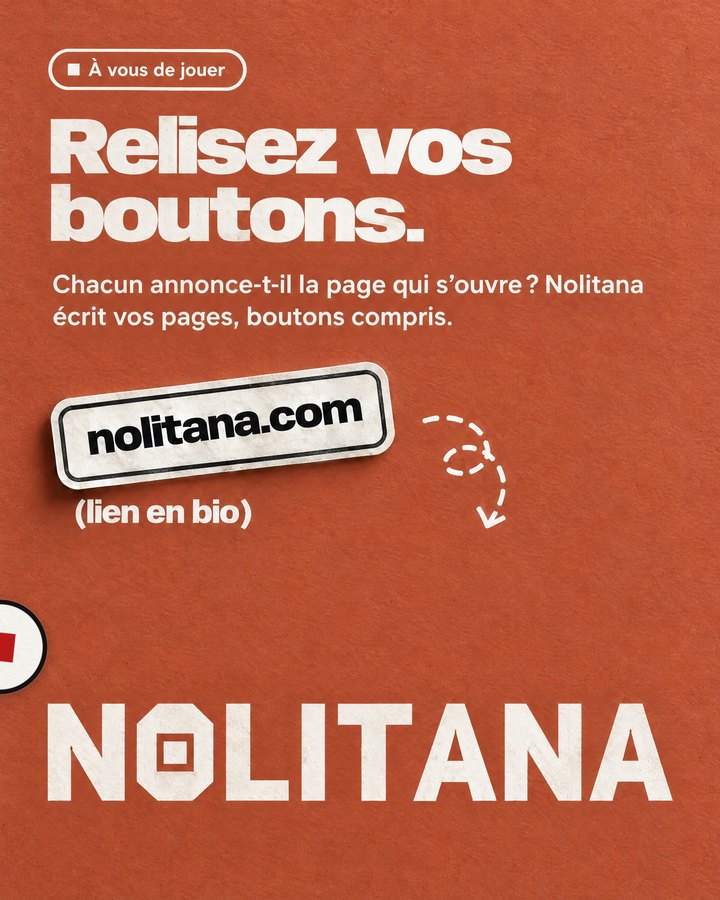 Relisez vos boutons. Chacun annonce-t-il la page qui s’ouvre ? Nolitana écrit vos pages, boutons compris. Lien : nolitana.com