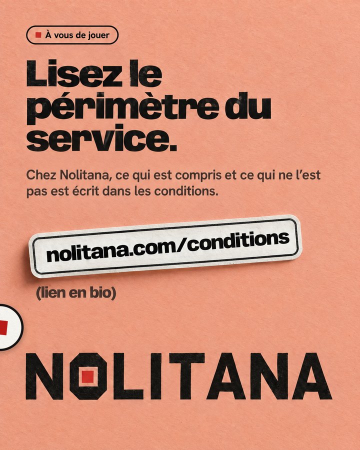 Lisez le périmètre du service. Chez Nolitana, ce qui est compris et ce qui ne l’est pas est écrit dans les conditions. Lien : nolitana.com/conditions