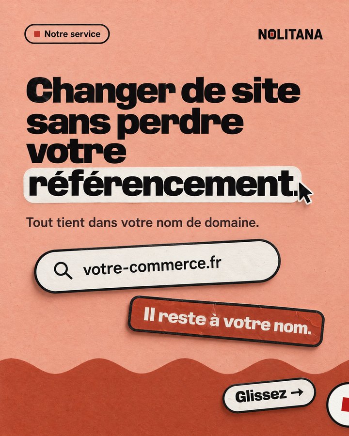 Changer de site sans perdre votre référencement. Tout tient dans votre nom de domaine.