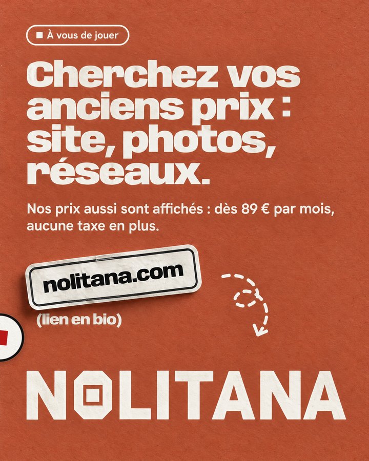 Cherchez vos anciens prix : site, photos, réseaux. Nos prix aussi sont affichés : dès 89 € par mois, aucune taxe en plus. Lien : nolitana.com