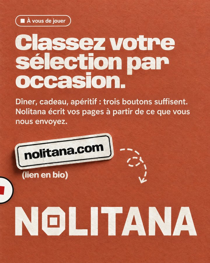 Classez votre sélection par occasion. Dîner, cadeau, apéritif : trois boutons suffisent. Nolitana écrit vos pages à partir de ce que vous nous envoyez. Lien : nolitana.com