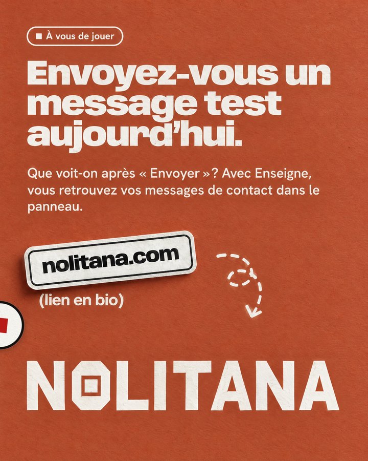 Envoyez-vous un message test aujourd’hui. Que voit-on après « Envoyer » ? Avec Enseigne, vous retrouvez vos messages de contact dans le panneau. Lien : nolitana.com