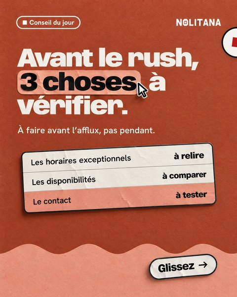 J61 · Avant le rush, 3 choses à vérifier.