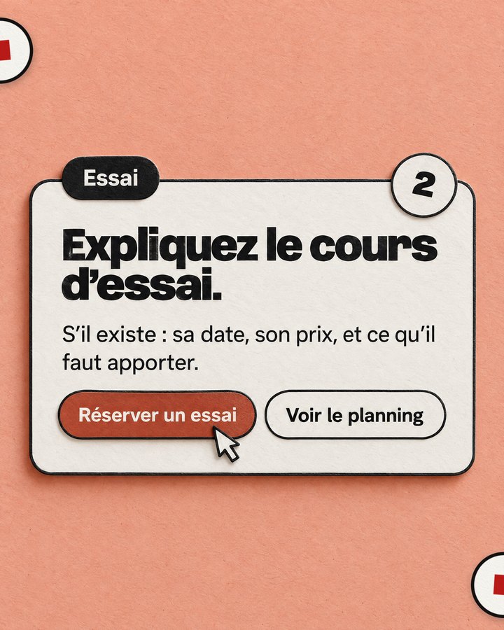 Essai. Expliquez le cours d’essai. S’il existe : sa date, son prix, et ce qu’il faut apporter.