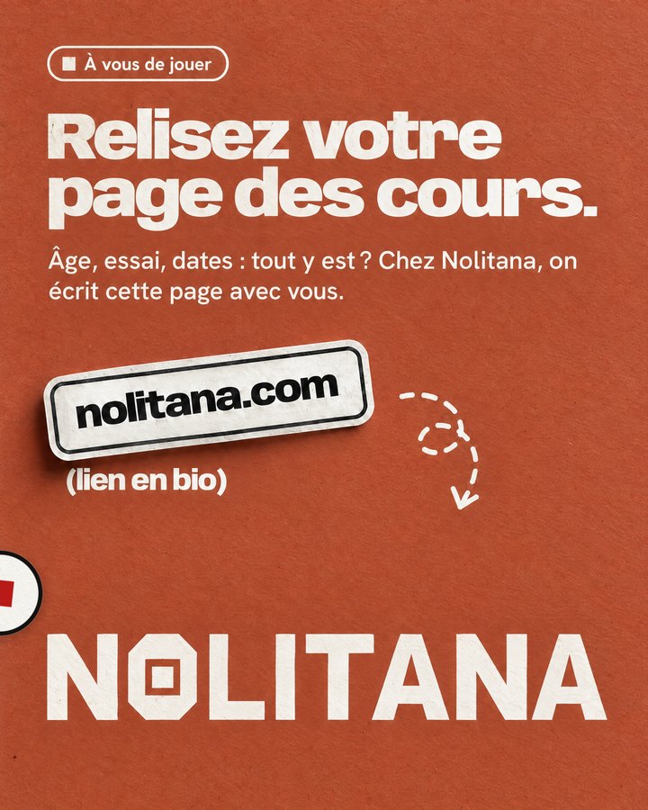 Relisez votre page des cours. Âge, essai, dates : tout y est ? Chez Nolitana, on écrit cette page avec vous. Lien : nolitana.com