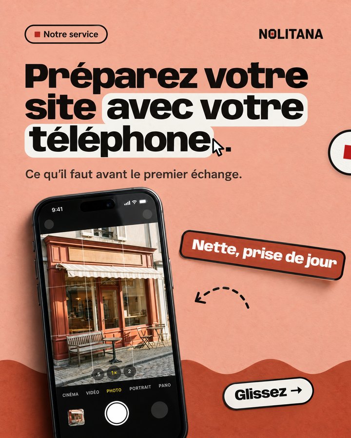 Préparez votre site avec votre téléphone. Ce qu’il faut avant le premier échange. Un téléphone cadre une devanture avec l’appareil photo.