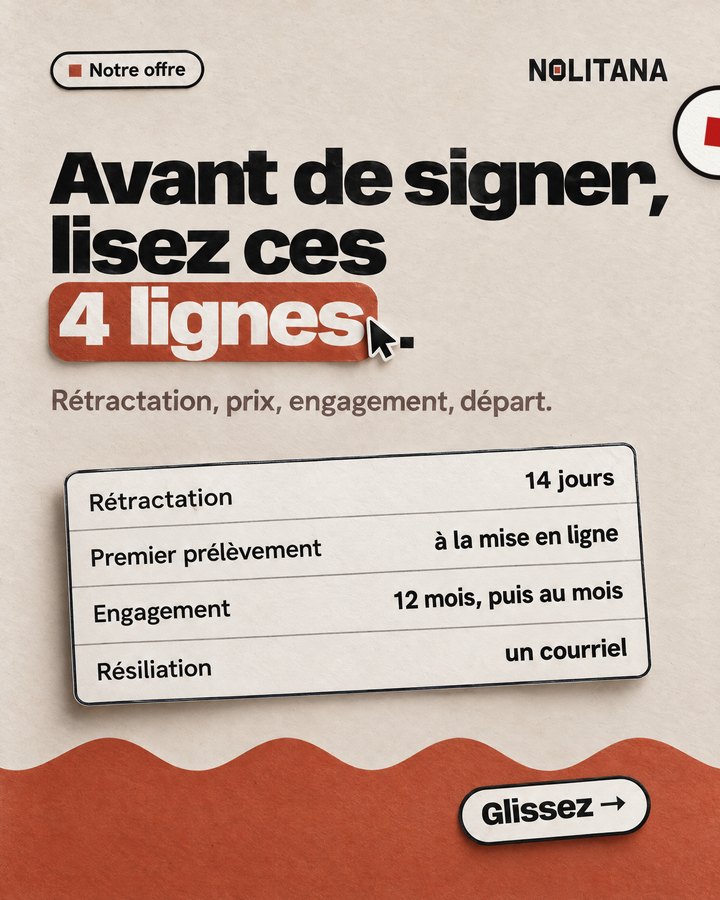 Avant de signer, lisez ces 4 lignes. Rétractation, prix, engagement, départ.