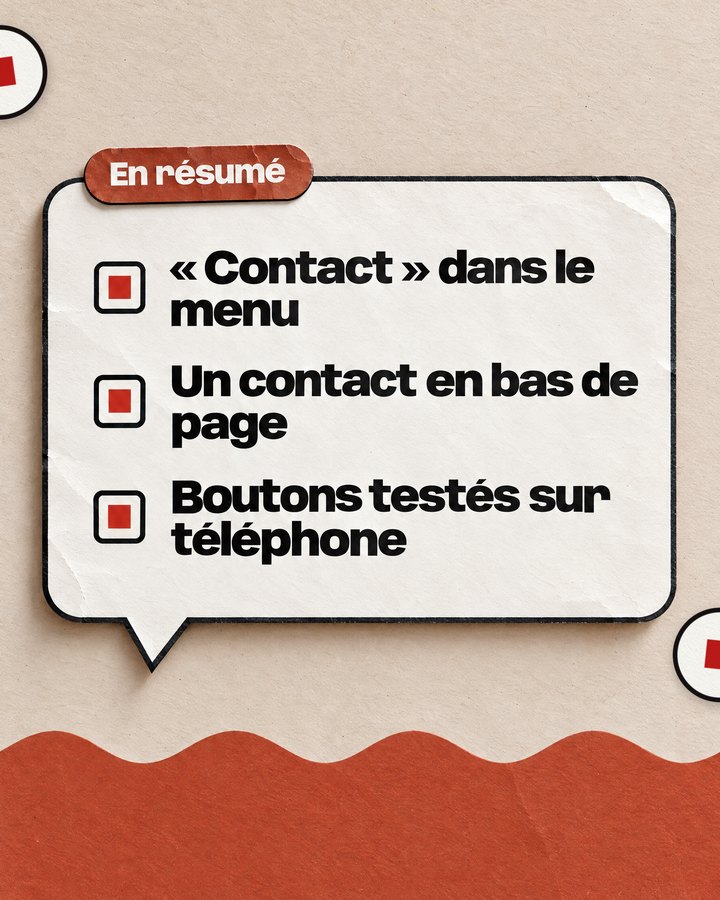 En résumé. « Contact » dans le menu. Un contact en bas de page. Boutons testés sur téléphone.