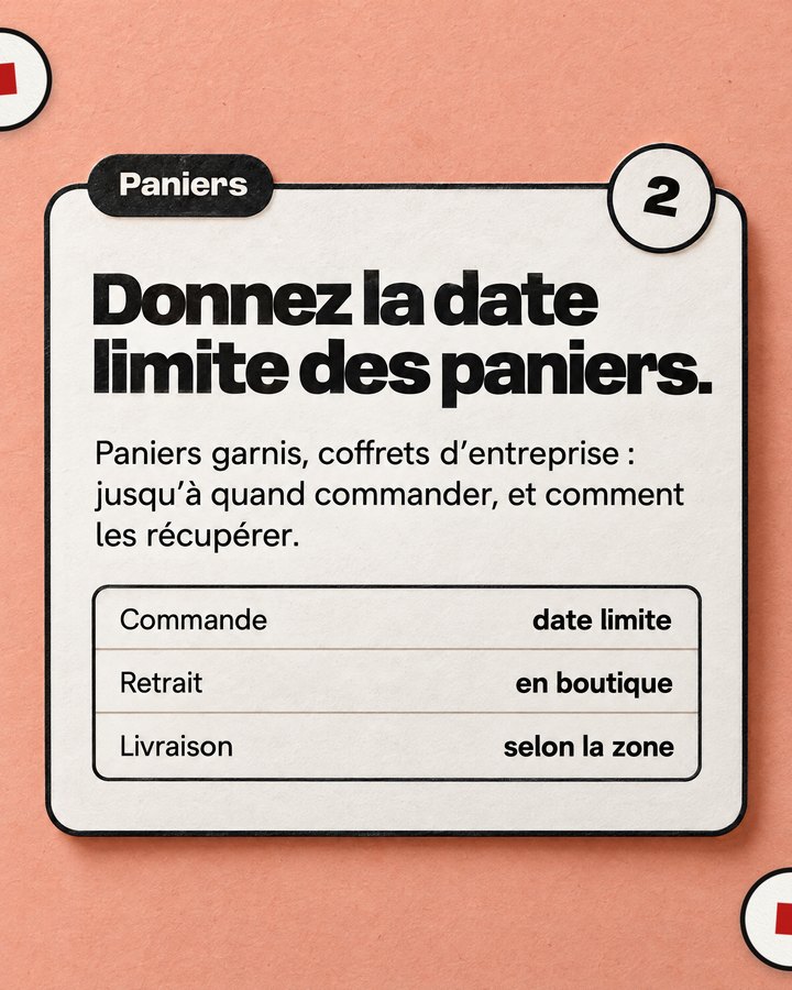 Paniers. Donnez la date limite des paniers. Paniers garnis, coffrets d’entreprise : jusqu’à quand commander, et comment les récupérer.