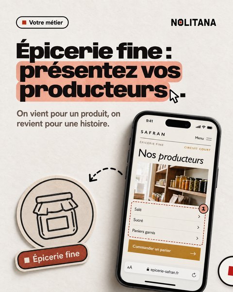 J84 · Épicerie fine : présentez vos producteurs.